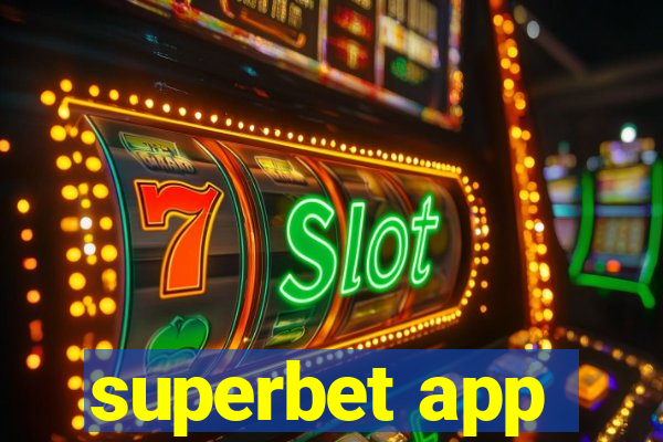 superbet app